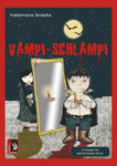 VAMPI-SCHLAMPI - Das Buch